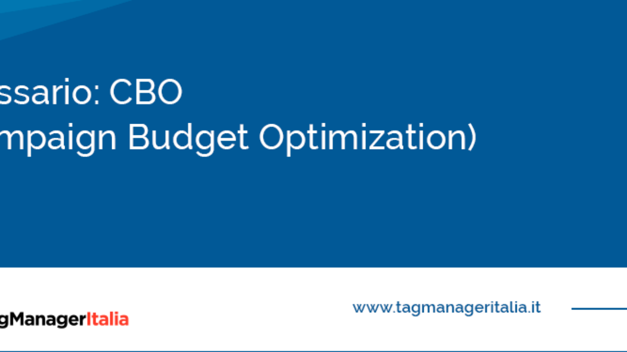 Cos'è la CBO (Campaign Budget Optimization) su Facebook? È Utile?
